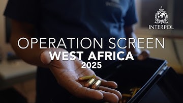 INTERPOL - Operation Screen West Africa 2025