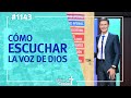 José Luis Cinalli - Cómo escuchar la voz de Dios - 09/05/21 (#1143)