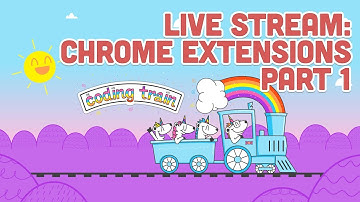 Live Stream #106.1: Chrome Extensions - Part 1