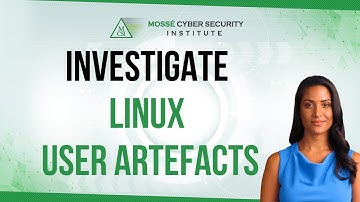 How to investigate Linux User Artefacts