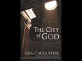 The City of God - Saint Augustine (3 of 4)