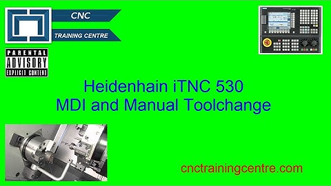 MDI and Manual Toolchange Hartford with iTNC 530