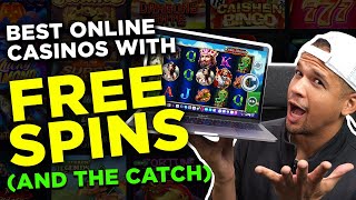 Best Online Casinos with Free Spins Bonuses 🎰🤔