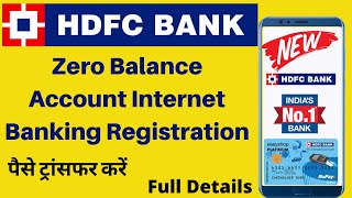 HDFC Bank Internet Banking Registration | HDFC Bank zero balance account netbanking activation