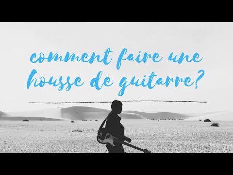 Vidéo: Comment Coudre Un étui De Guitare