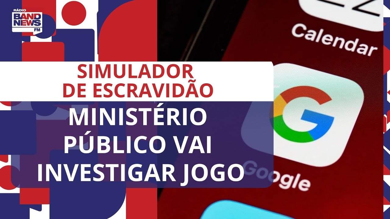 Ministério Público vai investigar aplicativo simulador de escravidão