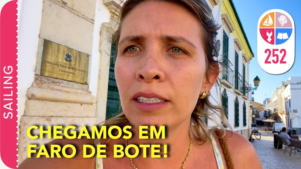 252 | Chegamos em Faro e na Ilha do Farol - Sailing Around the World