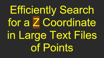 Efficiently Search for a Z Coordinate in Large Text Files of Points