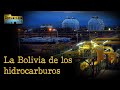 Hidrocarburos en Bolivia - Documentos ATB