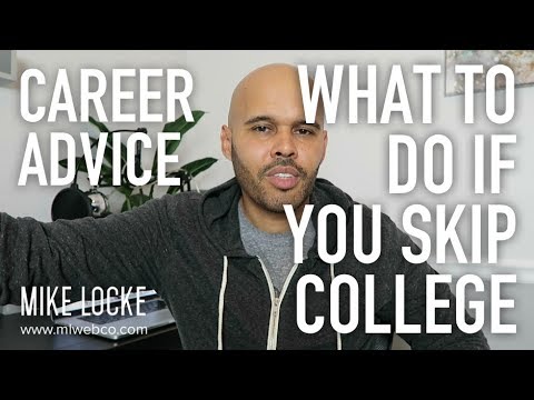 Video: What To Do If You Didn't Go To College