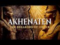Egypt The Amarna Revolution Akhenaten And The Breaking Of Order 