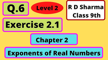 Q.6 - Exercise 2.1 - Chapter 2 Exponents of Real Numbers - R D Sharma Class 9th - Math solutions