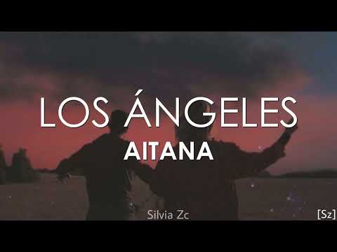 Aitana - Los Ángeles (Letra)