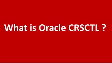 What is Oracle CRSCTL ? Oracle RAC