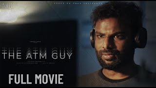 THE ATM GUY | Full Movie | Shravan Kotha | 4K with Subtitles