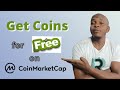 How to Get Free Coins on CoinMarketCap in 2021 (Step by Step)