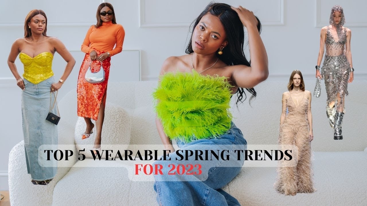 Wearable Spring TOP 5 WEARABLE SPRING TRENDS TO TRY in 2023, FARFETCH | DadouChic - YouTube