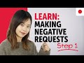 Learn How to Make Negative Requests in Japanese | Essential Sentence Patterns & Grammar