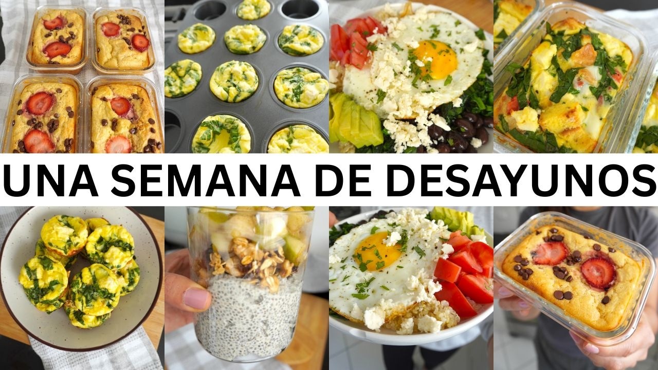 1 Semana de Desayunos Saludables | Fáciles, altos en proteína, meal prep