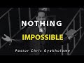 Use your faith  nothing is impossible  must watch to day   pastor chris oyakhilome