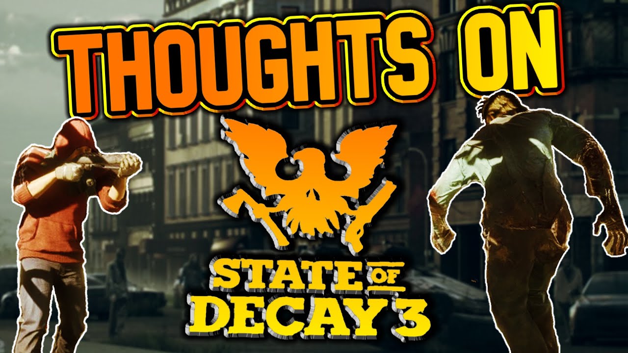 Features We Want To See In State Of Decay 3