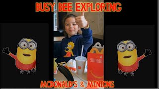Busy Bee at McDonalds, Happy meal with Minions.  Nice afternoon! by BUSY BEE EXPLORING 32 views 1 year ago 1 minute, 24 seconds