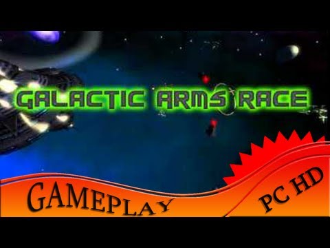 Galactic Arms Race - Gameplay PC | HD