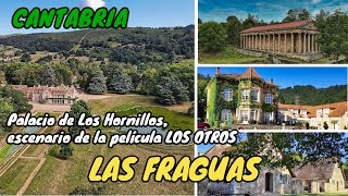 LAS FRAGUAS, en ARENAS DE IGUÑA - El Partenón, El Palacio de los Hornillos y mucho más! CANTABRIA.
