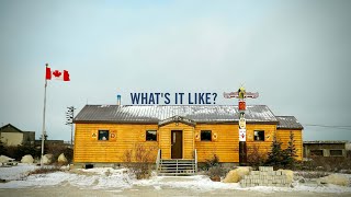 LIFE IN NORTHERN CANADA - A look at Churchill, MB