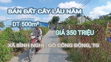 MS 275: (ĐÃ BÁN) ĐẤT 350 TRIỆU XÃ BÌNH NGHỊ GÒ CÔNG ĐÔNG TIỀN GIANG LH 0933552065