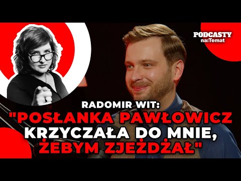 Radomir Wit: 'Posłanka