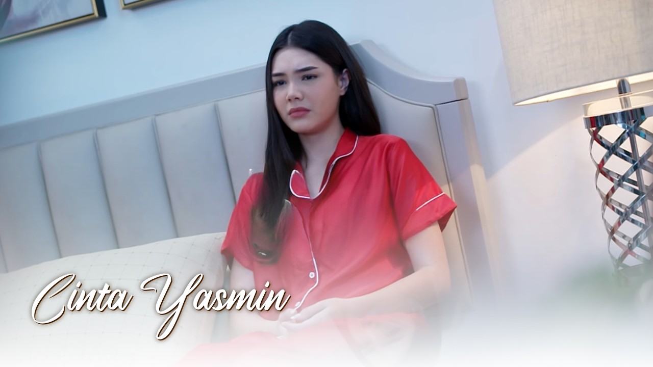 ALYSA OVERTHINKING | CINTA YASMIN EPS  230 PART 2