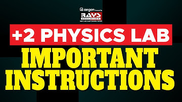 IMPORTANT INSTRUCTIONS🔴| PLUS TWO PHYSICS LAB PRACTICALS | CLASS 12 MODEL, PUBLIC EXAMS | RAYS AEGON