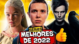 13 MELHORES SÉRIES de 2022!