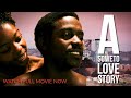 A SOWETO LOVE STORY FULL MOVIE ZULU CRIME DRAMA ZULU ENTERTAINMENT