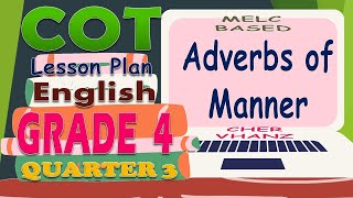COT Lesson Plan in  English 4 (Q3) - Adverbs of Manner