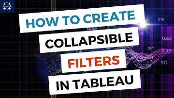 How to create collapsible filters in Tableau