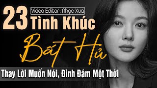 23 Tình Khúc Bất Hủ Lãng Mạn Thay Lời Muốn Nói, Đình Đám Một Thời |Nhạc Xưa Tình Ca Hải Ngoại Để Đời