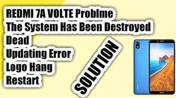 redmi 7a flashing | hang on logo | the system has been destroyed | dead solution