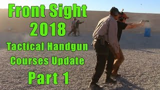 Front Sight 2018 Course Updates-Part 1-Handgun Skill Builder-Tactical Awareness Course