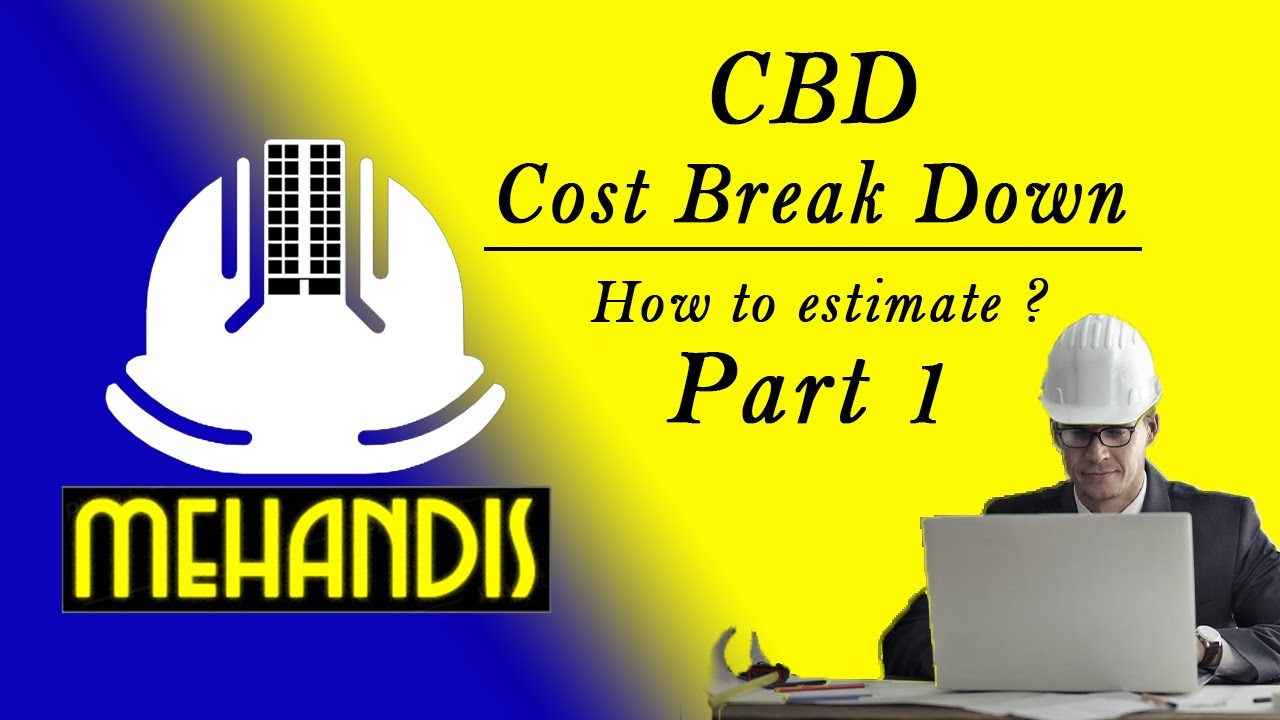 How to estimate cost in Construction (Cost Break Down) /CBD/ በኮንትራክሽን ስራ ነጠላ ዋጋ እንዴት እናወጣለን?