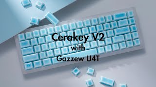 Cerakey V2  Ceramic Keycaps Sound Test with Gazzew U4T switches