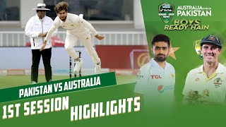 1st Session Highlights | Pakistan vs Australia | 1st Test Day 3 | PCB | MM2T