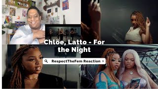 Chlöe, Latto   For the Night Official Video Reaction! #Chloe #Latto #ForTheNight