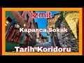 Kocaeli | İzmit | Kapanca Sokak | Tarih Koridoru #izmit #kocaeli #kapancasokak #tarihkoridoru