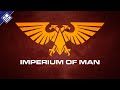 Imperium of Man | Warhammer 40,000