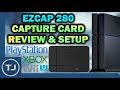 EzCap 280 Capture Card Setup/Review! (Wii/PS4/PS3/XBOX/Switch)
