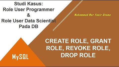 Membuat Role User pada Database MySQL