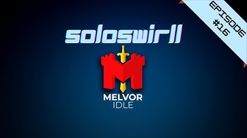 Melvor Idle Ep. 16 - Not so Weekly Update