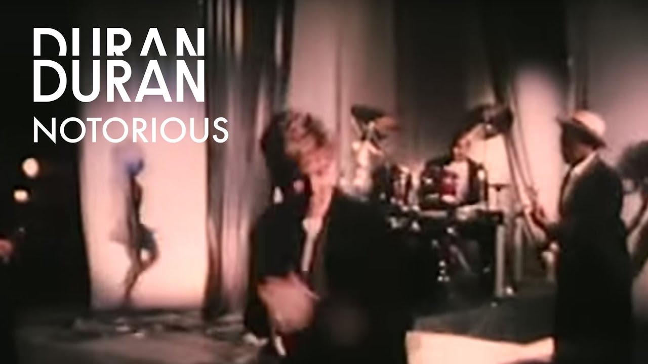 Duran Duran   Notorious Official Music Video